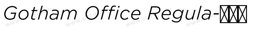 Gotham Office Regula字体转换 Gotham Office Regula字体转换